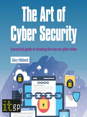 cover image of The Art of Cyber Security